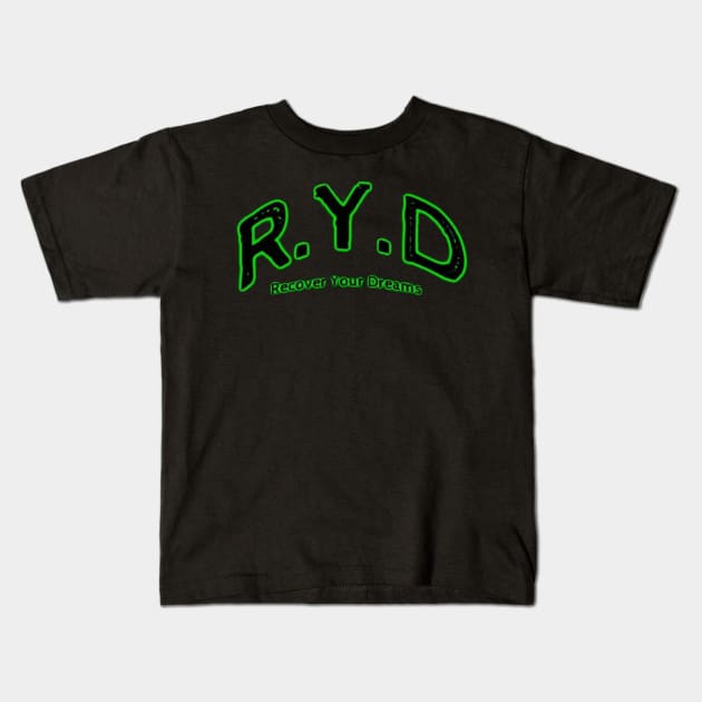 Black&Green Recover Your Dreams Logo Kids T-Shirt by Recover Your Dreams